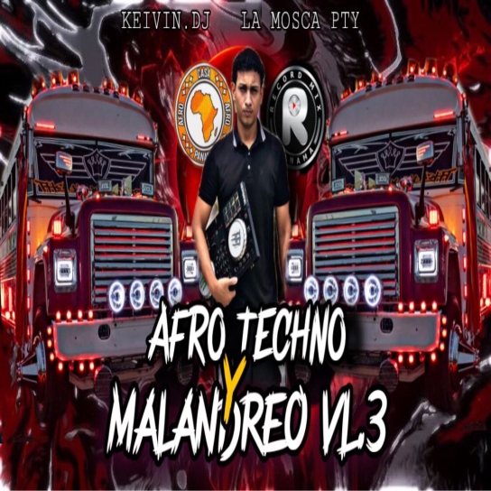 Afro Techno y Malandreo VOl.3